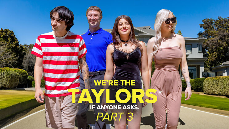 [GotMylf] -  The Taylor Family: No Rules, No Mercy - Kenzie Taylor - Chad Alva - Elias Cash - Whitney OC - Gal Ritchie